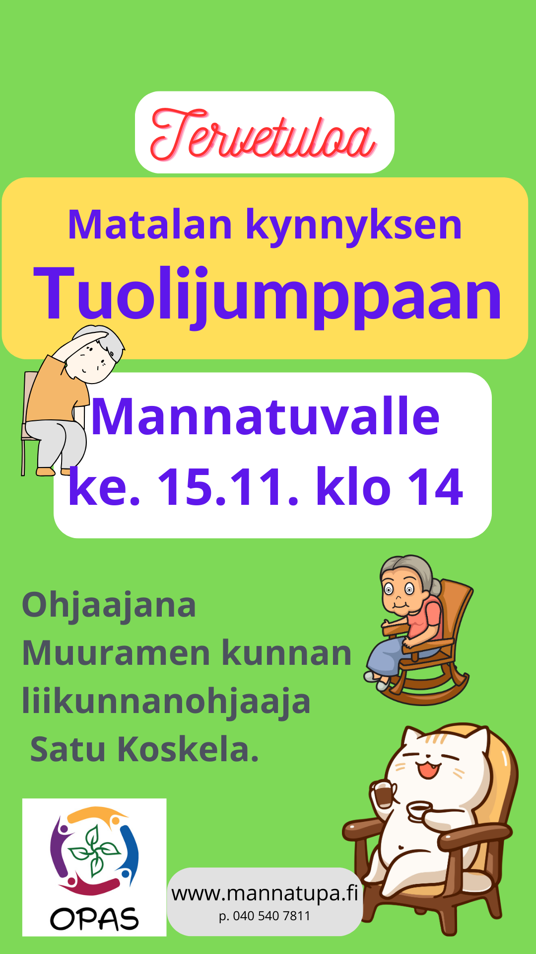 Matalan Kynnyksen Tuolijumppa - Muuramen Mannatupa